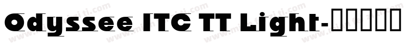 Odyssee ITC TT Light字体转换
